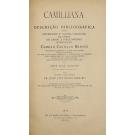camiliana. SANTOS, José dos. - CAMILLIANA. Descrição bibliográfica duma importante e valiosa colecção de obras do genial e popularissimo romancista Camillo Castello Branco...