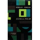 FERREIRA, Vergílio. - ESTRELA POLAR. Romance. (assinado). 