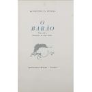 FONSECA, Branquinho da. - O BARÃO. Novela. Ilustrações de Júlio Pomar. (assinado).