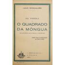 GONÇALVES, Julio.  - SUL D'ANGOLA E O QUADRADO DE MÔNGUA NA EPOPÊA D'AFRICA. Notas dum expedicionário de 1914 a 1915. 