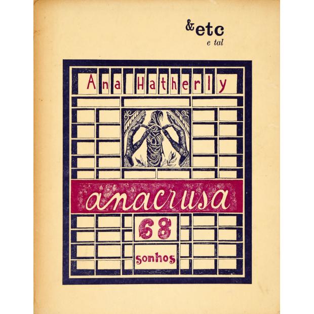 HATHERLY, Ana. - ANACRUSA. 68 Sonhos. 