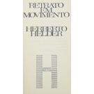HELDER, Herberto. - RETRATO EM MOVIMENTO.