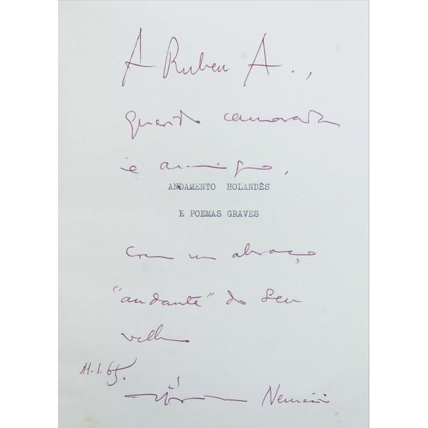NEMÉSIO, Vitorino. -  ANDAMENTO HOLANDÊS E POEMAS GRAVES. (assinado). 