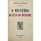NEMÉSIO, Vitorino. - O MISTÉRIO DO PAÇO DO MILHAFRE. Contos. (assinado). 