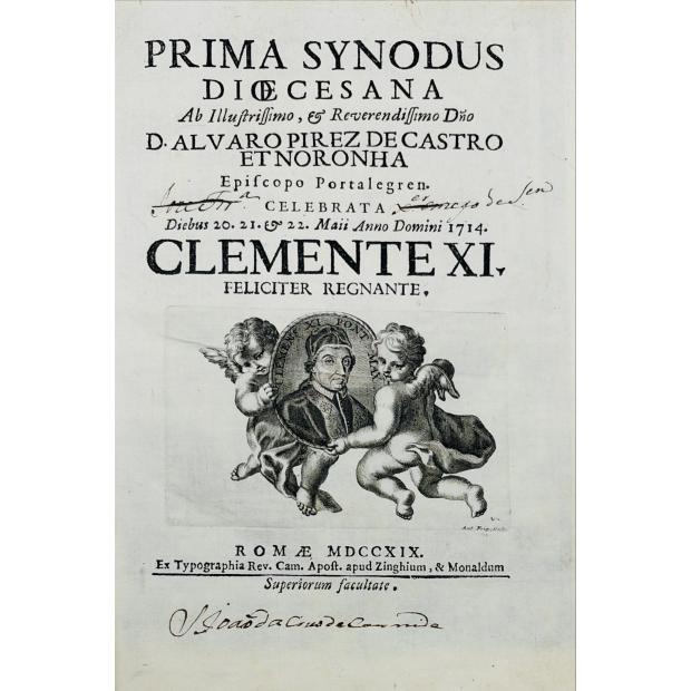NORONHA, D. Alvaro Pires de Castro e. - PRIMA SYNODUS DIOECESANA ab illlustrissimo et Reverendissimo Domino D. Alvaro Pirez de Castro et Noronha, episcopo portalegren. 