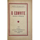 PINTO, Manuel de Jesus. - O CONVITE (Novela africana). (assinado)