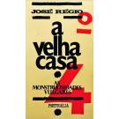 RÉGIO, José. - A VELHA CASA. I - Uma Gota de Sangue. II - As Raízes do Futuro. III - Os Avisos do Destino. IV - As Monstruosidades Vulgares. V - Vidas São Vidas.  Juntamos: V - Vidas São Vidas. 2ª edição aumentada com os rascunhos para o 6º volume de A Celha Casa.