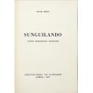 RIBAS, Óscar. - SUNGUILANDO. Contos tradicionais angolanos. 