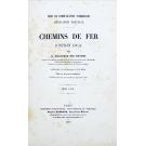 ROCHES, A. Chauveau des. - CHEMINS DE FER D'INTÉRÈT LOCAL. Junto com: HYDRAULIQUE APPLIQUÉE. DES DIVERS APPAREILS SERVANT A ELEVER L'EAU pour alimentations, irrigations, épuisements utilisation et description des moteurs hydrauliques 