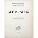 SOUSA, Alberto de. - ALFACINHAS. Os lisboetas do passado e do presente. Este livro é uma ideia de Alberto de Souza e as suas ilustrações o testamento de Arte que o mestre legou a Lisboa.