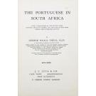THEAL, George M'Call. - THE PORTUGUESE IN SOUTH AFRICA. With a description of the native races between the river Zambesi and the Cape of Good Hope during the sixteenth century. 