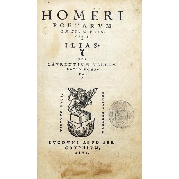 VALLA, Lorenzo. - HOMERI POETARUM OMNIUM PRINCIPIS ILIAS.