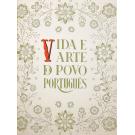 VIDA E ARTE DO POVO PORTUGUÊS. Planeado por Francisco Lage, Luis Chaves e Paulo Ferreira. 