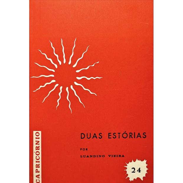 VIEIRA, José Luandino. - DUAS ESTÓRIAS. 