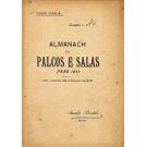 ALMANACH DOS PALCOS E SALAS PARA 1911. 23º ano de publicação.