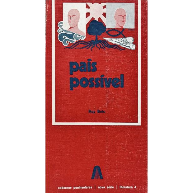 BELO, Ruy. - PAÍS POSSIVEL. (assinado)