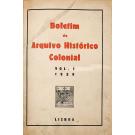BOLETIM DO ARQUIVO HISTÓRICO COLONIAL. Vol. I. 1950. 