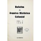 BOLETIM DO ARQUIVO HISTÓRICO COLONIAL. Vol. I. 1950. 