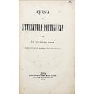 Camiliana. FERREIRA E CAMILLO CASTELLO BRANCO, José Maria d'Andrade. - CURSO DE LITTERATURA PORTUGUEZA. Volume I (e II).