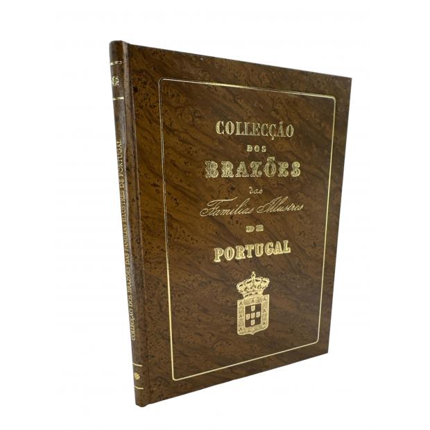 COLLECÇÃO DOS BRAZÕES DAS FAMILIAS ILUSTRES DE PORTUGAL. Apresentação e estudo de Augusto Ferreira do Amaral.