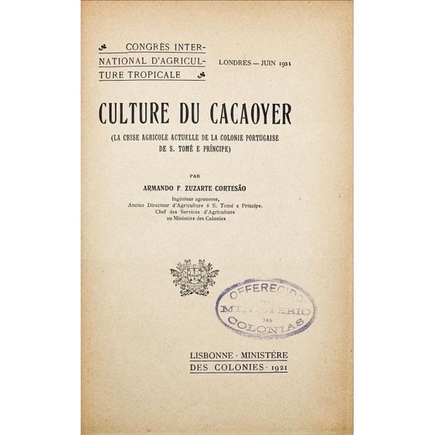 CORTESÃO, Armando F. Zuzarte. - CULTURE DU CACAOYER.