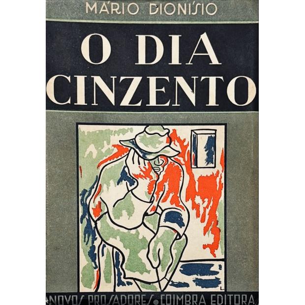 DIONISIO, Mário. - O DIA CINZENTO. Contos.