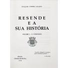 DUARTE, Joaquim Correia. - RESENDE E A SUA HISTÓRIA. Vol.1- O Concelho. Vol.2 - as Freguesias.