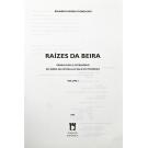 GONÇALVES, Eduardo Osório. - RAÍZES DA BEIRA. Genealogia e património da Serra da Estrela ao Vale do Mondego. Volume I (e II).