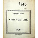 HELDER, Herberto. - O CORPO O LUXO A OBRA. 