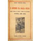 HORTA, Manuel Rodrigues. - O INFERNO DA MAGIA NEGRA. Romance histórico de costumes e crenças na selva africana. Aventuras, Amor, Magia.