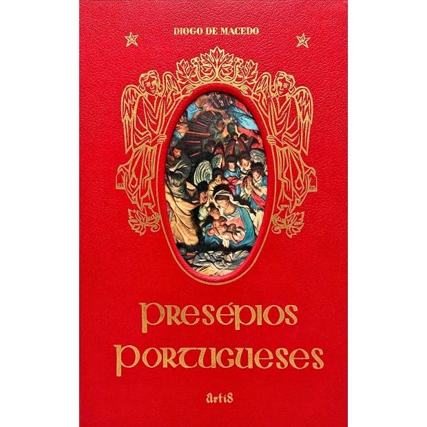 MACEDO, Diogo de. - PRESÉPIOS PORTUGUESES. Fotos de Mário Novaes e Domingos Bertrand. 