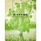 MACHADO, Herlander. - O VINHO NA ECONOMIA PORTUGUESA. Alguns aspectos.