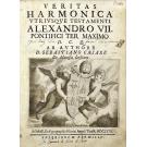 MENESES, Sebastião César de. - VERITAS HARMONICA vtriusque testamenti Alexandro VII. Pontifici ter maximo. D.C.Q. ab authore D. Sebastiano Caesare de Meneses Lusitano. 