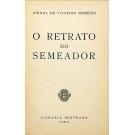 NEMÉSIO, Vitorino. - O RETRATO DO SEMEADOR. (assinado)