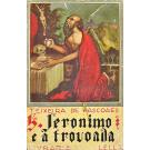 PASCOAES, Teixeira de. - SÃO JERÓNIMO E A TROVOADA. (assinado)