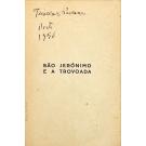 PASCOAES, Teixeira de. - SÃO JERÓNIMO E A TROVOADA. (assinado)