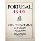 PORTUGAL 1940. ALBUM COMEMORATIVO. Fundação: Festas de Guimarães. Cortejo do Mundo Português. Secção Colonial da Exposição do Mundo Português. Texto por Henrique Galvão.