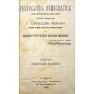 PEDROSO, Z. Consiglieri. - PROPAGANDA DEMOCRATICA. Publicação quinzenal para o povo. Nº I (a XLVI).  