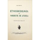 REDINHA, José. - ETNOSSOCIOLOGIA DO NORDESTE DE ANGOLA. (assinado)