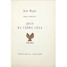 RÉGIO, José. - JOGO DA CABRA CEGA. Romance. (assinado)