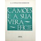 RODRIGUES, A. A. Gonçalves. - CAMÕES E A SUA VERA EFIGIE. A propósito de um retrato desconhecido. 