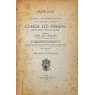 SANTOS, José dos. - CATÁLOGO DA NOTÁVEL LIVRARIA QUE FOI DO ILUSTRE BIBLIÓFILO CONIMBRICENSE CONDE DO AMEAL (JOÃO CORREIA DE CAMPOS). Redigido por...