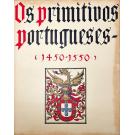 SANTOS, Reynaldo dos. - OS PRIMITIVOS PORTUGUESES. 3ª edição, corrigida e aumentada. 