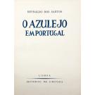 SANTOS, Reynaldo dos. - O AZULEJO EM PORTUGAL. Fotografias de Mário Novais. 