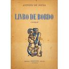 SOUSA, António de. - LIVRO DE BORDO. Poemas. Com um poema-prefácio de Vitorino Nemésio. 