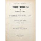SOUSA, Francisco Luis Pereira de. - O TERREMOTO DO 1º DE NOVEMBRO DE 1755 EM PORTUGAL E UM ESTUDO DEMOGRÁFICO.  Volume III - Distrito de Lisboa. Volume IV - Distritos de Leiria, Castelo Branco, Coimbra, Guarda, Aveiro e Viseu.