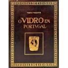 VALENTE, Vasco. - O VIDRO EM PORTUGAL. 