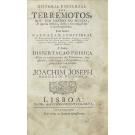 MENDONÇA, Joaquim José Moreira de. - HISTORIA UNIVERSAL DOS TERREMOTOS, QUE TEM HAVIDO NO MUNDO, de que ha noticia, desde a sua creação até o seculo presente. 