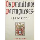 SANTOS, Reynaldo dos. - OS PRIMITIVOS PORTUGUESES (1450-1550).  
