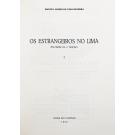 BEZERRA, Manuel Gomes de Lima. -  OS ESTRANGEIROS NO LIMA. (Fac-simile da 1ª edição). Vol. I (a III). 